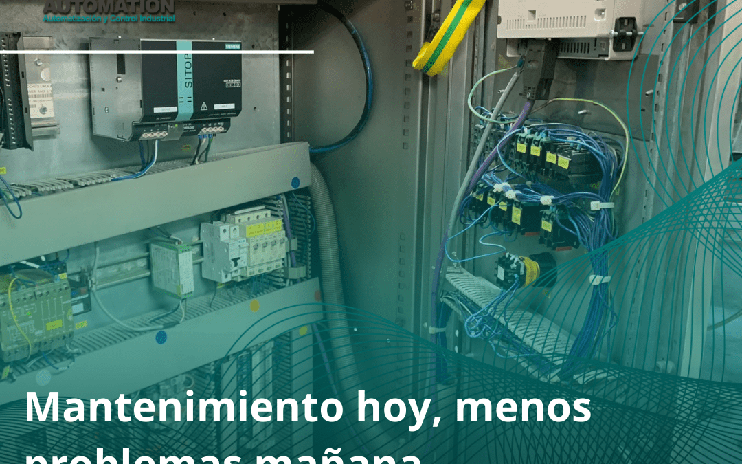 Mantenimiento hoy, menos problemas mañana