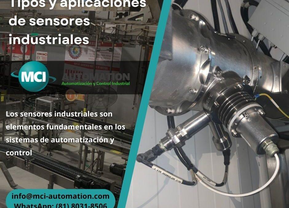Sensores industriales utilizados para detección y medición en sistemas de automatización y control de procesos